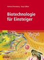 Bild: Biotechnologie für Einsteiger - Spektrum Akademischer Verlag