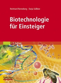 Bild vergrößern Bild: Biotechnologie für Einsteiger - Spektrum Akademischer Verlag