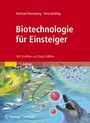Bild: Biotechnologie f&uuml;r Einsteiger - Spektrum Akademischer Verlag