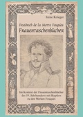 Cover: Friedrich de la Motte Fouqu&eacute;s Frauentaschenb&uuml;cher - Centaurus Verlag & Media