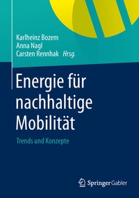 Abbildung von: Energie für nachhaltige Mobilität - Springer Gabler