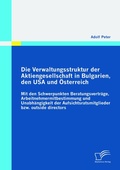 Abbildung von: Die Verwaltungsstruktur der Aktiengesellschaft in Bulgarien, den USA und Österreich - Diplomica Verlag