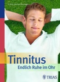 Cover: Tinnitus - Endlich Ruhe im Ohr - TRIAS