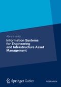 Bild: Information Systems for Engineering and Infrastructure Asset Management - Springer Gabler
