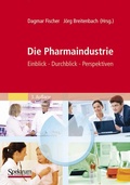 Cover: Die Pharmaindustrie - Spektrum Akademischer Verlag