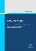 Cover: KMU im Wandel: Mehrwert im mittelst&auml;ndischen Unternehmen durch Implementierung eines Beschaffungscontrollings - Diplomica Verlag