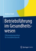 Cover: Betriebsf&uuml;hrung im Gesundheitswesen - Springer Gabler