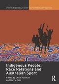 Cover: Indigenous People, Race Relations and Australian Sport - Routledge
