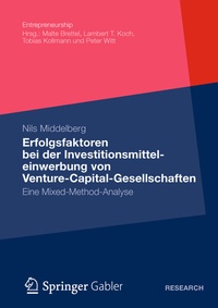 Abbildung von: Erfolgsfaktoren bei der Investitionsmitteleinwerbung von Venture-Capital-Gesellschaften - Springer Gabler