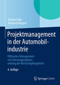 Abbildung von: Projektmanagement in der Automobilindustrie - Springer Gabler