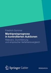 Abbildung von: Marktpreisprognose in kontrollierten Auktionen - Springer Gabler