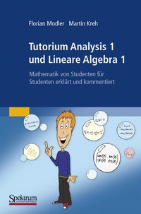 Abbildung von: Tutorium Analysis 1 und Lineare Algebra 1 - Spektrum Akademischer Verlag