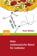 Cover: Mehr mathematische R&auml;tsel f&uuml;r Liebhaber - Spektrum Akademischer Verlag