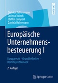 Cover: Europ&auml;ische Unternehmensbesteuerung I - Springer Gabler