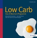 Cover: Low Carb - Das 8-Wochen-Programm - TRIAS