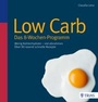 Cover: Low Carb - Das 8-Wochen-Programm - TRIAS
