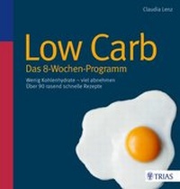 Enlarge image Cover: Low Carb - Das 8-Wochen-Programm - TRIAS