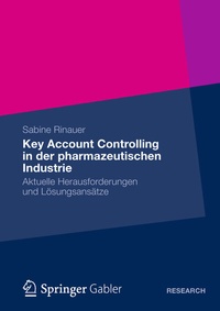 Abbildung von: Key Account Controlling in der pharmazeutischen Industrie - Springer Gabler