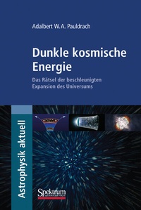 Abbildung von: Dunkle kosmische Energie - Spektrum Akademischer Verlag