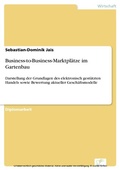 Cover: Business-to-Business-Marktpl&auml;tze im Gartenbau - diplom.de