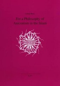 Abbildung von: For a Philosophy of Aniconism in the Islam - LIT