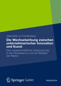 Cover: Die Wechselwirkung zwischen unternehmerischer Innovation und Kunst - Springer Gabler