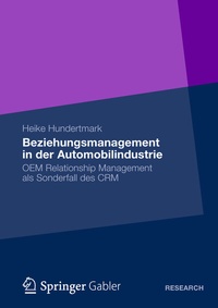 Abbildung von: Beziehungsmanagement in der Automobilindustrie - Springer Gabler