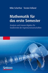 Abbildung von: Mathematik für das erste Semester - Spektrum Akademischer Verlag