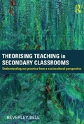 Cover: Theorising Teaching in Secondary Classrooms - Routledge