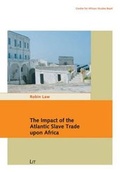 Cover: The Impact of the Atlantic Slave Trade upon Africa - LIT