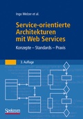 Abbildung von: Service-orientierte Architekturen mit Web Services - Spektrum Akademischer Verlag