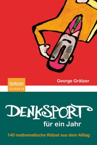Abbildung von: Denksport für ein Jahr - Spektrum Akademischer Verlag