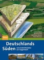 Cover: Deutschlands S&uuml;den - vom Erdmittelalter zur Gegenwart - Spektrum Akademischer Verlag