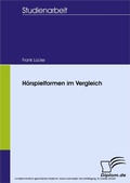 Cover: H&ouml;rspielformen im Vergleich - diplom.de