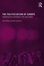 Cover: The Politicization of Europe - Routledge