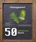 Cover: 50 Schl&uuml;sselideen Management - Spektrum Akademischer Verlag
