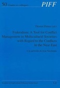 Cover: Federalism: A Tool for Conflict Management in Multicultural Societies with Regard to the Conflicts in the Near East - LIT