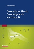 Cover: Theoretische Physik: Thermodynamik und Statistik - Spektrum Akademischer Verlag