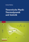 Cover: Theoretische Physik: Thermodynamik und Statistik - Spektrum Akademischer Verlag