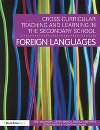 Enlarge image Cover: Cross-Curricular Teaching and Learning in the Secondary School - Foreign Languages - Routledge