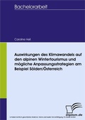 Cover: Auswirkungen des Klimawandels auf den alpinen Wintertourismus und m&ouml;gliche Anpassungsstrategien am Beispiel S&ouml;lden/&Ouml;sterreich - diplom.de