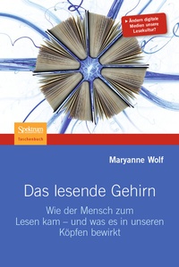 Abbildung von: Das lesende Gehirn - Spektrum Akademischer Verlag