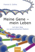 Cover: Meine Gene - mein Leben - Spektrum Akademischer Verlag