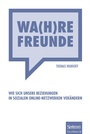 Cover: Wa(h)re Freunde - Spektrum Akademischer Verlag