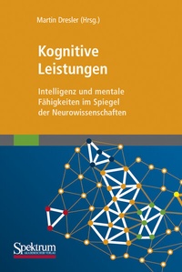Abbildung von: Kognitive Leistungen - Spektrum Akademischer Verlag