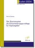 Cover: Der Businessplan als Entscheidungsgrundlage f&uuml;r Kapitalgeber - Diplomica Verlag