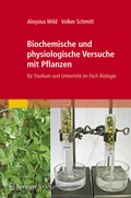 Cover: Biochemische und physiologische Versuche mit Pflanzen - Spektrum Akademischer Verlag