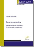 Cover: Seniorenmarketing - Diplomica Verlag