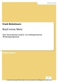 Cover: Kauf versus Miete - diplom.de