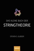 Cover: Das kleine Buch der Stringtheorie - Spektrum Akademischer Verlag